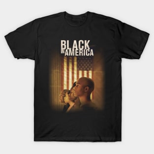 Black In America T-Shirt